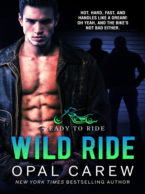 Title details for Wild Ride by Opal Carew - Available
